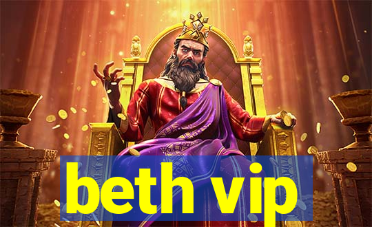 beth vip